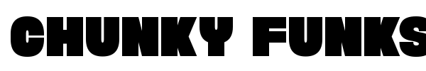 Chunky Funks font preview